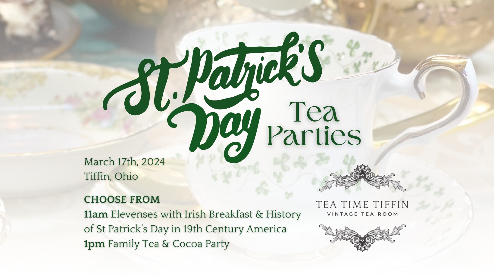 St. Patrick's Day Tea & Cocoa Parties