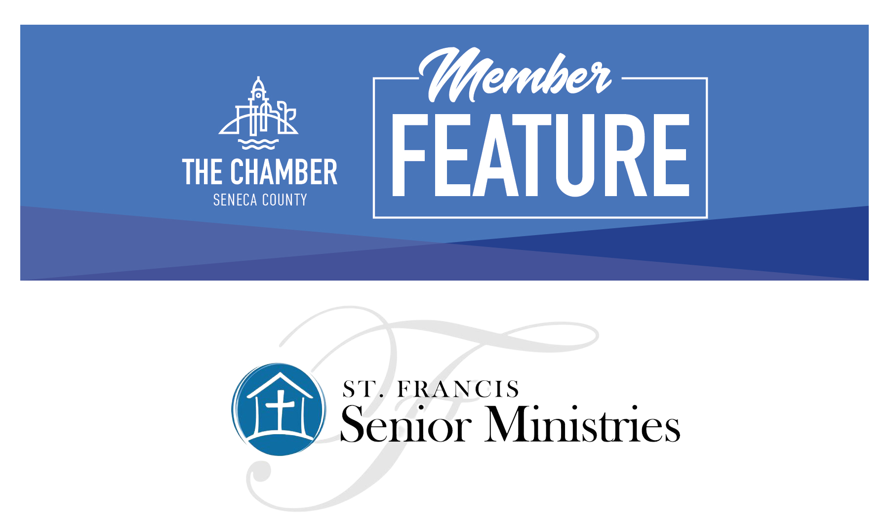 Seneca Chamber Member Feature:  St. Francis Senior  Ministries