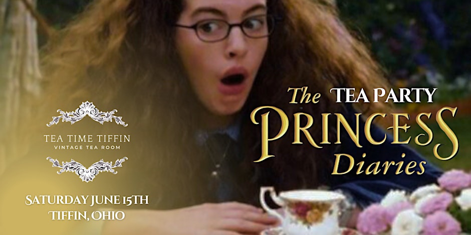 The Princess Diaries Tea Party